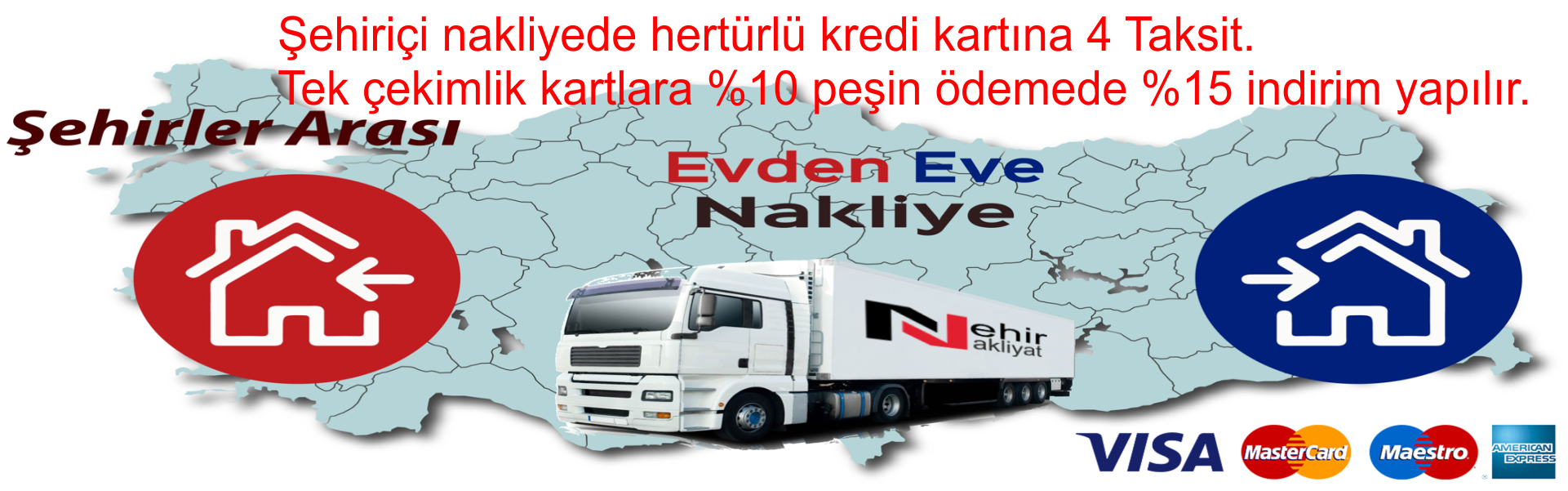 NEHİR EVEDEN EVE NAKLİYAT